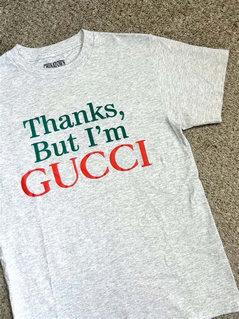 complexcon x gucci x chinatown market tee|Gucci Chinatown Market “Thanks, But I’m Gucci” Tee .